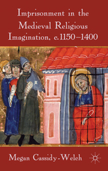 <p>Compte rendu de l’ouvrage de Megan Cassidy-Welch, <em>Imprisonment in the Medieval Religious Imagination</em></p>
